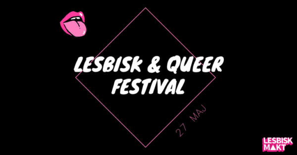 Lesbisk & Queer festival 27 Maj