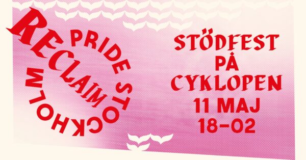 Stödfest för Reclaim Pride Stockholm @ Cyklopen